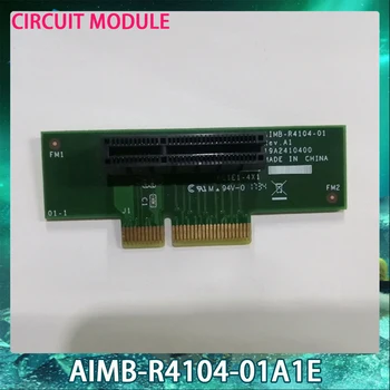 AIMB-R4104-01A1E Для СХЕМНЫХ МОДУЛЕЙ Riser Card Advantech 1U Riser Для ISMB PCIex4- 1 PCIex4 A201-1 RoHS