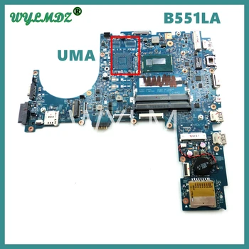 B551LA С процессором i5/i7 UMA/GT840M GPU Материнская плата для ноутбука Asus B551L B551LA B551LG Материнская плата Laotop 100% Протестирована В порядке