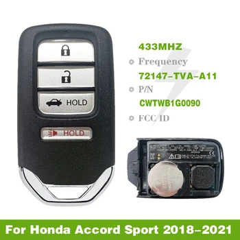 CN003132 Для Honda Accord 2018-2021 Автомобильный Пульт дистанционного Управления Сменный Брелок 433 МГц 4A Чип FCCID: CWTWB1G0090 72147-TVA-A11