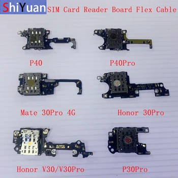 Плата для чтения SIM-карт Гибкий кабель Для Huawei P40 P40Pro P30Pro Mate 30Pro Honor 30Pro V30 Замена Гибкой SIM-карты Запасные части